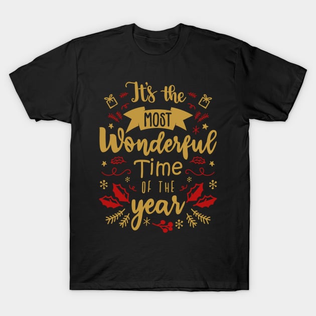 It's the Most Wonderful Time of the Year - Christmas Time - Red and Gold Tone T-Shirt by GDCdesigns